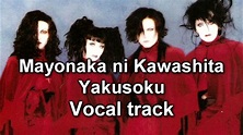 Mayonaka ni Kawashita Yakusoku (Vocals) - Malice Mizer - YouTube