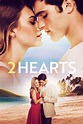 Assistir Filme 2 Corações (2 Hearts) Online Completo em Full HD - LoveFlix