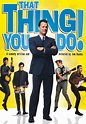 That Thing You Do! - Full Cast & Crew - TV Guide