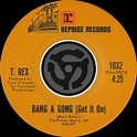 ‎Bang a Gong (Get It On) / Raw Ramp [Digital 45] by T. Rex on Apple Music