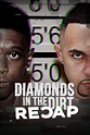 Diamonds in the Dirt Recap (2023) - IMDb