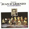 Orquesta Juan D' Arienzo - La cumparsita - Album by Juan D'Arienzo ...