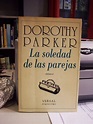 La soledad de las parejas. Dorothy Parker.
