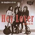 Songs Similar to Hey Lover by The Daughters Of Eve - Chosic