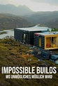 Impossible Builds (serie 2018) - Tráiler. resumen, reparto y dónde ver ...