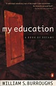My Education: A Book of Dreams by William S. Burroughs, Paperback ...