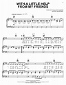 With A Little Help From My Friends | Sheet Music Direct