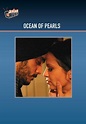 Ocean of Pearls - Where to Watch and Stream - TV Guide
