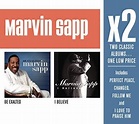 Be Exalted/I Believe - Marvin Sapp | Album | AllMusic