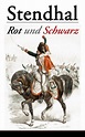Rot und Schwarz (Vollständige deutsche Ausgabe) (eBook, ePUB) von ...
