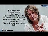 Keith Urban - Blue Ain't Your Color | Lyrics Meaning - YouTube