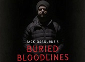 Jack Osbourne's Buried Bloodlines TV Show Air Dates & Track Episodes ...