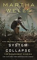 System Collapse (The Murderbot Diaries Book 8) (English Edition) eBook ...