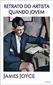 Retrato do Artista quando Jovem - James Joyce - eBook, Resumo, Ler ...
