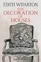 The Decoration of Houses by Edith Wharton, Hardcover | Barnes & Noble®