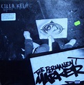 Killa Kela - The Permanent Marker | Releases | Discogs