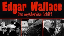 Edgar Wallace - Das mysteriöse Schiff (1934) [Thriller] | ganzer Film ...