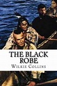 The Black Robe by Wilkie Collins | NOOK Book (eBook) | Barnes & Noble®