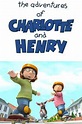 The Adventures of Charlotte and Henry (2008)