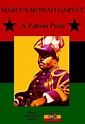 Roots Ativa: Leitura Rastafari - Marcus Garvey