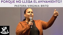 Virginia Brito / Porque No llega El Avivamiento / 2021 - YouTube