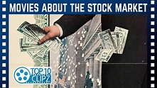 Top 10 Movies About the Stock Market - YouTube