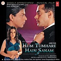‎Hum Tumhare Hain Sanam (Original Motion Picture Soundtrack) by Nikhil ...