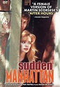 Sudden Manhattan [DVD] [2000] [Region 1] [US Import] [NTSC]: Amazon.co ...