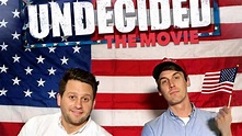 Undecided (2016) - TrailerAddict