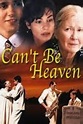 No puede ser el Cielo (2000) in cines.com