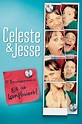 Celeste & Jesse (2013) Film-information und Trailer | KinoCheck