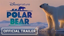 Disneynature’s Polar Bear - Official Trailer (2022) Catherine Keener ...