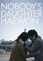 Nobody's Daughter Haewon streaming: watch online