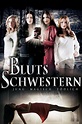 Blutsschwestern - Jung, magisch, tödlich (película 2013) - Tráiler ...