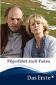 Pilgerfahrt nach Padua (2011) — The Movie Database (TMDB)