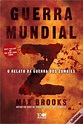 Guerra Mundial Z de Max Brooks - Livro - WOOK