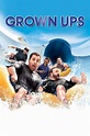 Streama Grown Ups | filmtopp.se