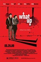What Goes Up Production Notes | 2009 Movie Releases