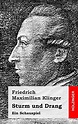 Sturm und Drang: Ein Schauspiel : Klinger, Friedrich Maximilian: Amazon ...