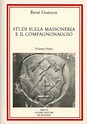Studi sulla massoneria e il compagnonaggio - René Guénon - Libro ...