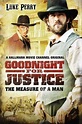 Goodnight for Justice: The Measure of a Man Download - Watch Goodnight ...