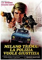 Milán tiembla, la policía pide justicia (1973) - FilmAffinity
