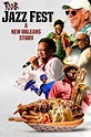 DVD: Jazz Fest - A New Orleans Story review - The city's culture ...