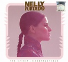 Nelly Furtado - The Spirit Indestructible (2012, CD) | Discogs
