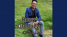 Rony Ordóñez - YouTube