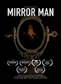 Mirror Man: Ginew Benton's Horror Film Reflects Dark History