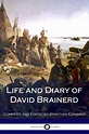 The Life and Diary of David Brainerd by David Brainerd, Paperback ...