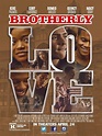 Brotherly Love - Film 2015 - AlloCiné
