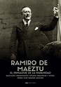 RAMIRO DE MAEZTU. EL PENSADOR DE LA HISPANIDAD - SND EDITORES