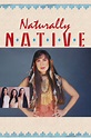 Naturally Native (1999) – Filmer – Film . nu